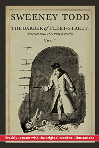 Sweeney Todd, The Barber of Fleet-Street: Vol. I: Original title: The String of Pearls von Pulp-Lit Productions