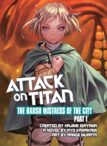 Attack on Titan: The Harsh Mistress of the City, Part 1 von Vertical