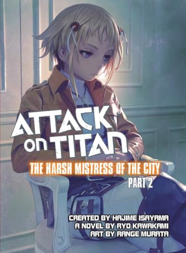 Attack on Titan: The Harsh Mistress of the City, Part 2 von Vertical