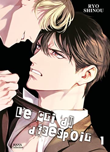 Le Cri du désespoir - Tome 1 von Boy's Love