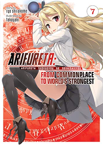 Arifureta: From Commonplace to World's Strongest (Light Novel) Vol. 7 von Seven Seas