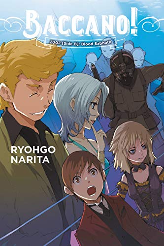 Baccano!, Vol. 13 (light novel): 2002 [Side B]: Blood Sabbath (BACCANO LIGHT NOVEL HC, Band 13) von Yen Press