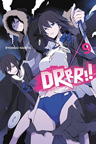 Durarara!!, Vol. 9 (light novel) (DURARARA LIGHT NOVEL SC, Band 9) von Yen Press