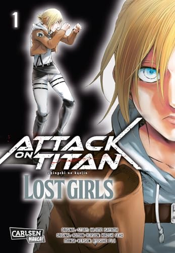 Attack on Titan - Lost Girls 1: Actionreicher Spin-off Manga um Annie und Mikasa, die stärksten Frauen im Universum der Titanen von CARLSEN MANGA