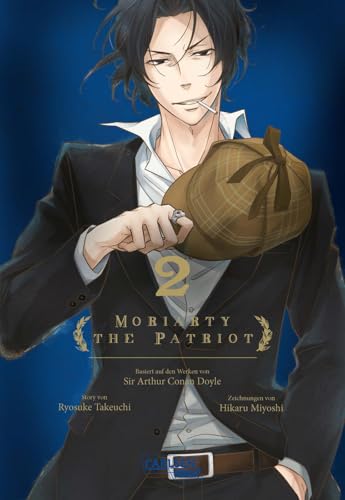 Moriarty the Patriot 2: Die spannenden Kriminalfälle von Sherlock Holmes' größtem Gegenspieler von Carlsen Verlag GmbH