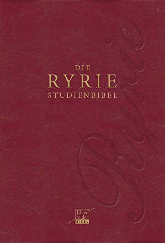 Ryrie-Studienbibel–Elberfelder Bibel 2006