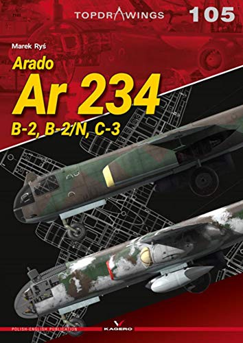 Arado Ar 234: B-2,b-2/n, C-3 (Topdrawings)