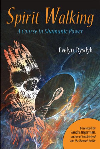 Spirit Walking: A Course in Shamanic Power von Weiser Books