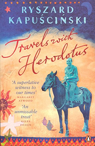 Travels with Herodotus: Winner of the 'Buch des Monats Dezember 2005' by the Darmstädter Jury