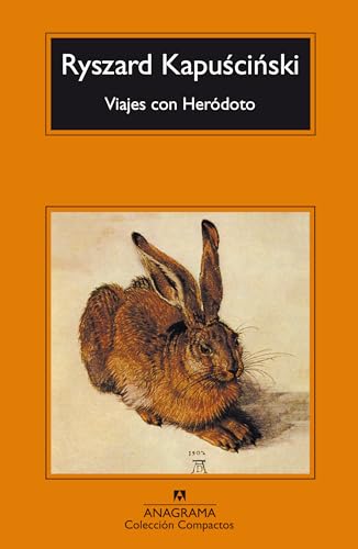 Viajes Con Herodoto (Compactos, Band 474)