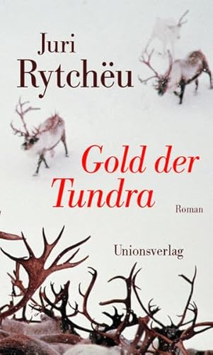 Gold der Tundra: Roman