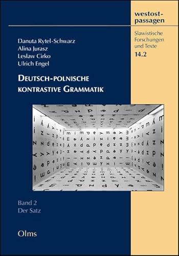 Deutsch-polnische kontrastive Grammatik: Band 2: Der Satz (westostpassagen - Slawistische Forschungen und Texte) von Georg Olms Verlag