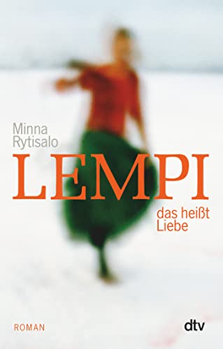 Lempi, das heißt Liebe: Roman von dtv Verlagsgesellschaft