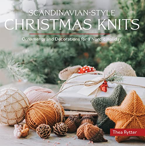 Scandinavian-Style Christmas Knits: Ornaments and Decorations for a Nordic Holiday von Trafalgar Square