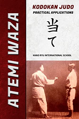 Atemi Waza Kodokan Judo - Practical Applications von Blurb