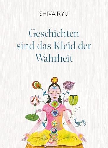 Geschichten sind das Kleid der Wahrheit