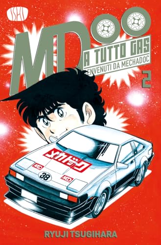 A tutto gas. Benvenuti da Mechadoc (Vol. 2) von Ishi Publishing