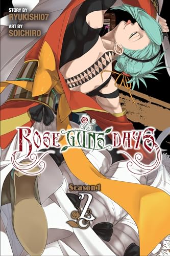 Rose Guns Days Season 1, Vol. 2 (ROSE GUNS DAYS SEASON 1 GN, Band 2)
