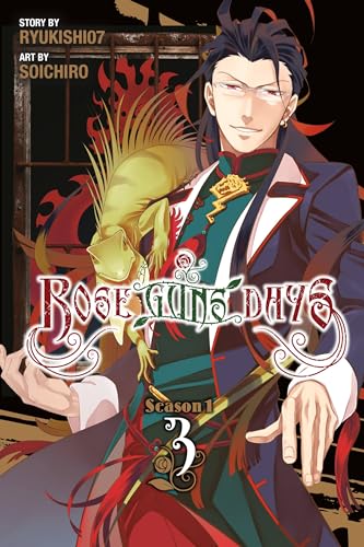 Rose Guns Days Season 1, Vol. 3 (ROSE GUNS DAYS SEASON 1 GN, Band 3) Rose Guns Days Season 1, Vol. 3 (ROSE GUNS DAYS SEASON 1 GN, Band 3)