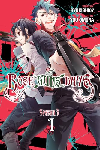 Rose Guns Days Season 3, Vol. 1 (ROSE GUNS DAYS SEASON 3 GN, Band 1)