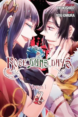Rose Guns Days Season 3 Vol. 2 (ROSE GUNS DAYS SEASON 3 GN, Band 2)
