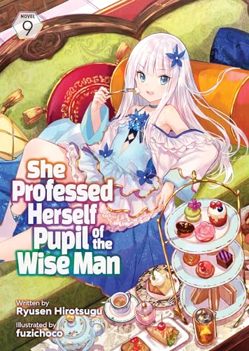 She Professed Herself Pupil of the Wise Man (Light Novel) Vol. 9 von Airship