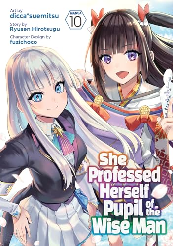 She Professed Herself Pupil of the Wise Man (Manga) Vol. 10 von Seven Seas