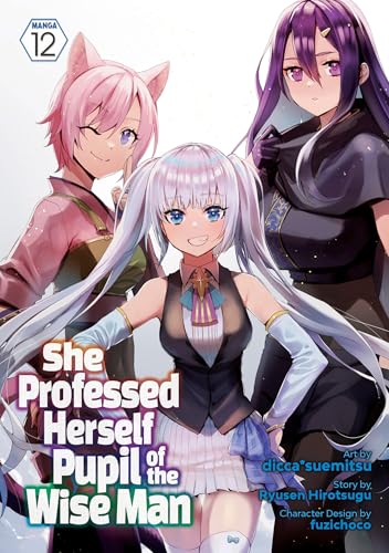 She Professed Herself Pupil of the Wise Man (Manga) Vol. 12 von Seven Seas