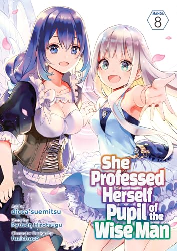 She Professed Herself Pupil of the Wise Man (Manga) Vol. 8 von Seven Seas