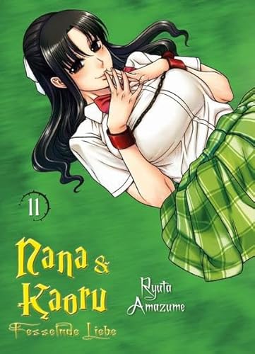 Nana & Kaoru 11: Bd. 11 von Panini Verlags GmbH