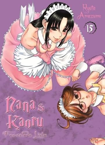 Nana & Kaoru 15: Bd. 15 von Panini Verlags GmbH