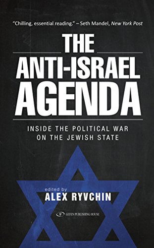 Anti-Israel Agenda: Inside the Political War on the Jewish State