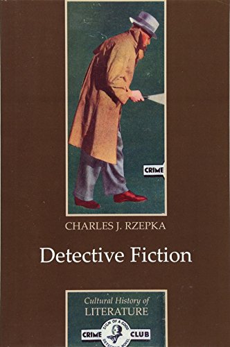 Detective Fiction (Cultural History of Literature) von Polity
