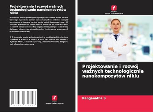 Projektowanie i rozwój wa¿nych technologicznie nanokompozytów niklu: DE von VDM Verlag