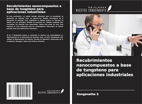 Recubrimientos nanocompuestos a base de tungsteno para aplicaciones industriales von Ediciones Nuestro Conocimiento