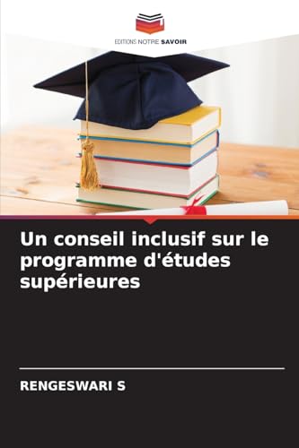 Un conseil inclusif sur le programme d'études supérieures von Editions Notre Savoir