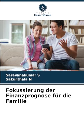Fokussierung der Finanzprognose für die Familie von Verlag Unser Wissen