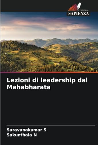 Lezioni di leadership dal Mahabharata von Edizioni Sapienza