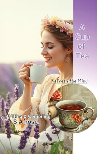 A Cup of Tea von Ukiyoto Publishing