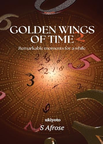 Golden Wings of Time von Ukiyoto Publishing