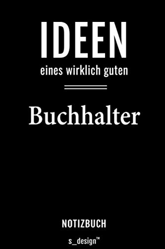 Notizbuch für Buchhalter: Originelle Geschenk-Idee [120 Seiten kariertes blanko Papier] von Independently published