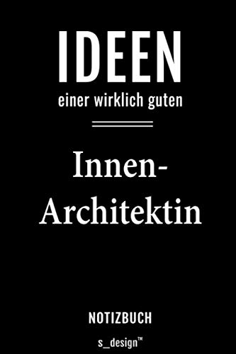 Notizbuch für Innen-Architekten / Innen-Architekt / Innen-Architektin: Originelle Geschenk-Idee [120 Seiten gepunktet Punkte-Raster blanko Papier]