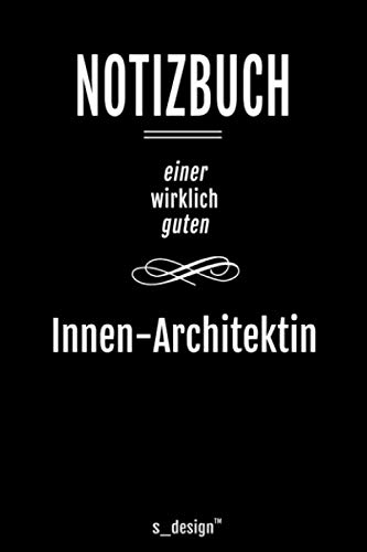 Notizbuch für Innen-Architekten / Innen-Architekt / Innen-Architektin: Originelle Geschenk-Idee [120 Seiten kariertes blanko Papier] von Independently published