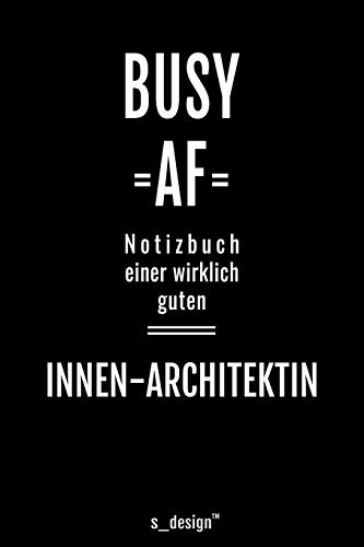 Notizbuch für Innen-Architekten / Innen-Architekt / Innen-Architektin: Originelle Geschenk-Idee [120 Seiten liniertes blanko Papier ]