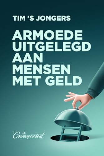 Armoede uitgelegd aan mensen met geld von De Correspondent