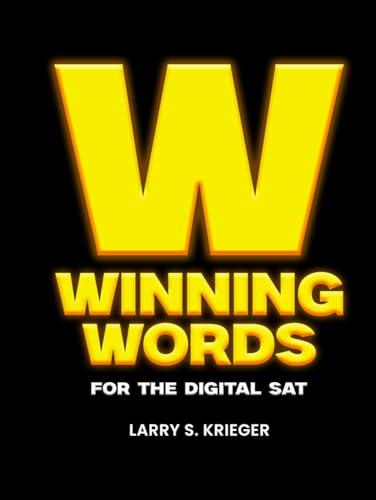 WINNING WORDS FOR THE DIGITAL SAT WINNING WORDS FOR THE DIGITAL SAT von the writers tree