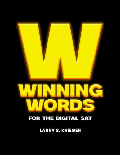 WINNING WORDS FOR THE DIGITAL SAT WINNING WORDS FOR THE DIGITAL SAT von the writers tree