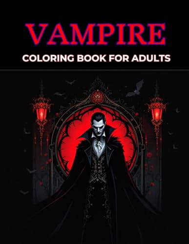 Coloring book vampire for adults with 40 unique illustrations to relax and enjoy the dark art: Ideal for adults and teens looking for a relaxing ... and exploring a fascinating gothic world Coloring book vampire for adults with 40 unique illustrations to relax and enjoy the dark art: Ideal for adults and teens looking for a relaxing ... and exploring a fascinating gothic world von Independently published