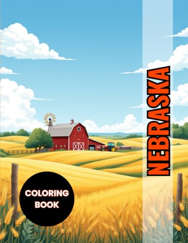 Nebraska Coloring Book with 40 Fun and Relaxing Illustrations for Adults and Teens, Explore Iconic Landmarks and Scenic Views: Enjoy Painting ... Symbols with Unique and Engaging Designs Nebraska Coloring Book with 40 Fun and Relaxing Illustrations for Adults and Teens, Explore Iconic Landmarks and Scenic Views: Enjoy Painting ... Symbols with Unique and Engaging Designs von Independently published
