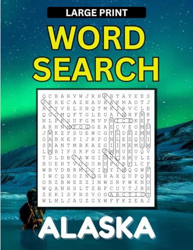 Word Search Alaska Puzzle Book for Kids, Teens, and Adults: Stress Relief Activity Book Inspired by Alaskan Nature and Culture Word Search Alaska Puzzle Book for Kids, Teens, and Adults: Stress Relief Activity Book Inspired by Alaskan Nature and Culture von Independently published